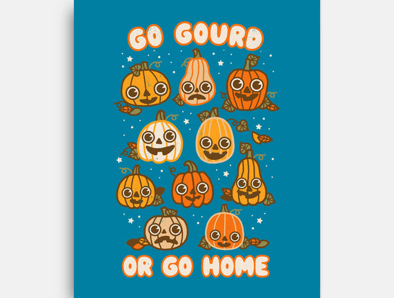 Go Gourd Or Go Home