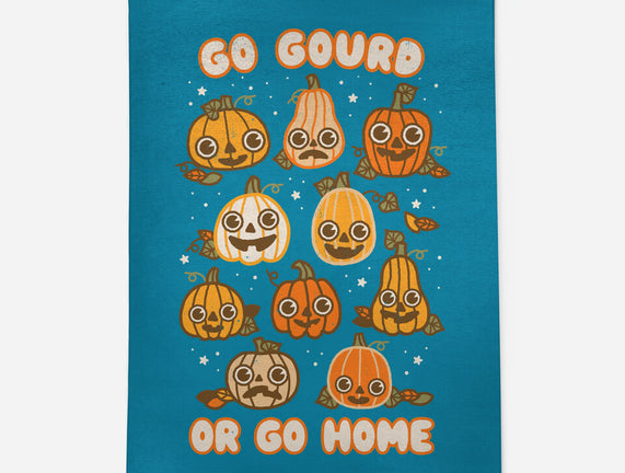 Go Gourd Or Go Home