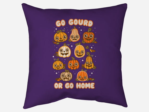 Go Gourd Or Go Home