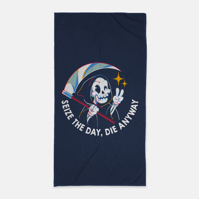 Seize The Day Die Anyway-None-Beach-Towel-tobefonseca