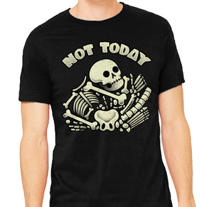Not Today Skeleton