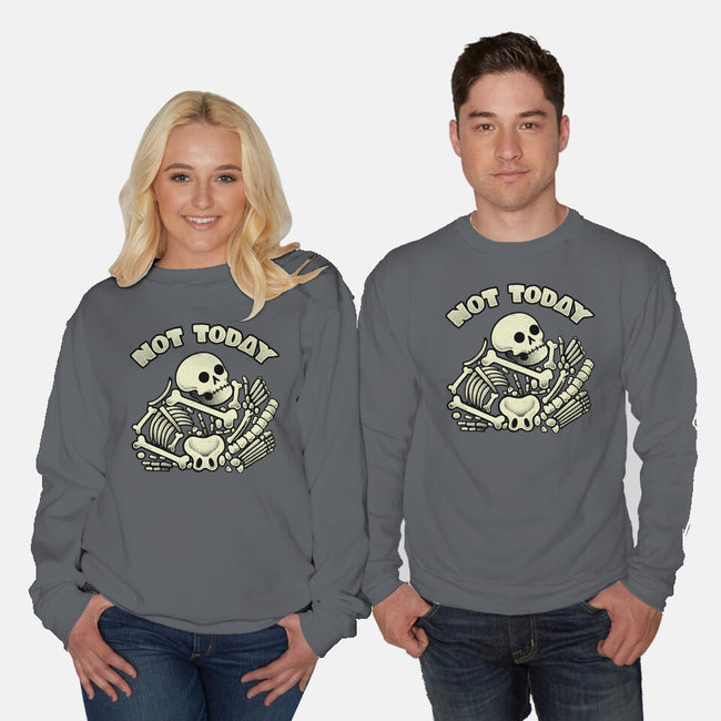 Not Today Skeleton-Unisex-Crew Neck-Sweatshirt-tobefonseca