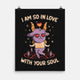 In Love With Your Soul-None-Matte-Poster-tobefonseca