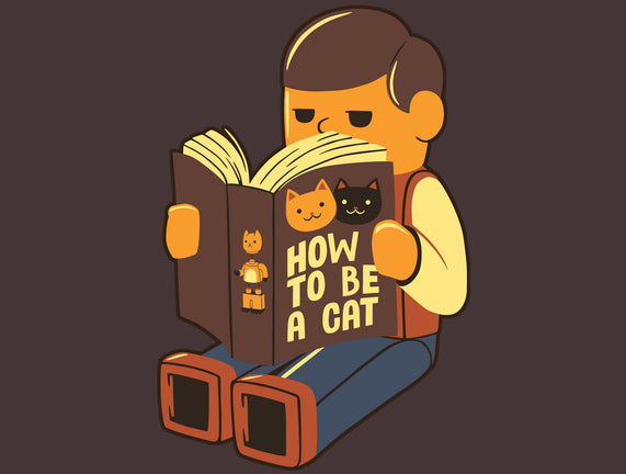 How To Be A Cat