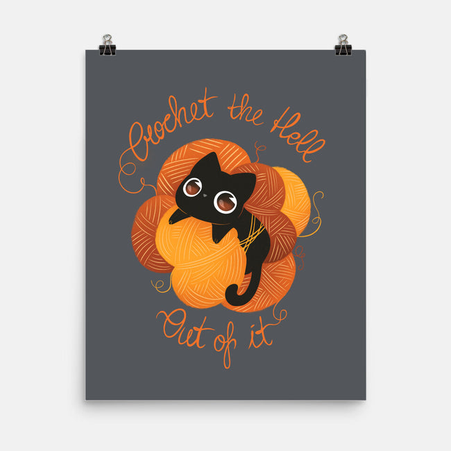 Crochet The Hell Out Of It-None-Matte-Poster-ricolaa