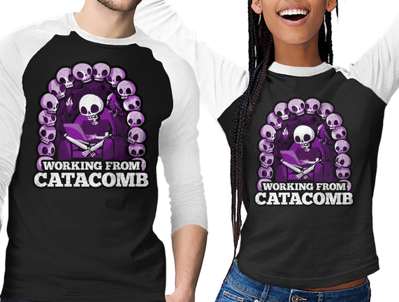 Working From Catacomb