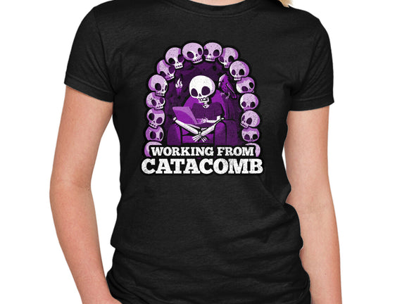 Working From Catacomb