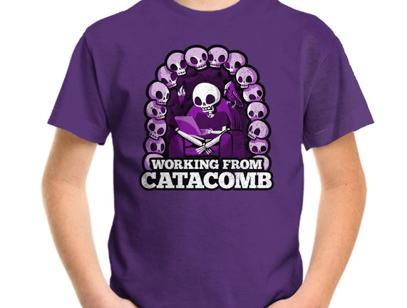 Working From Catacomb