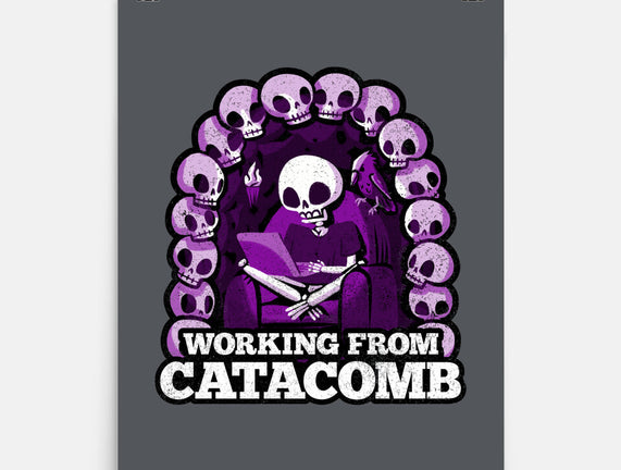 Working From Catacomb