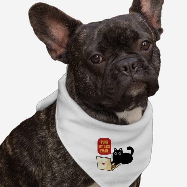 Purr My Last Email-Dog-Bandana-Pet Collar-tobefonseca