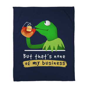 None Of My Business Muppet