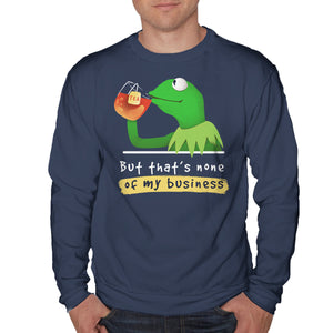 None Of My Business Muppet