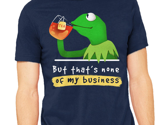 None Of My Business Muppet