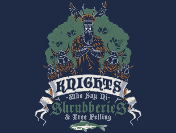 Knightly Shrubberies And Tree Felling