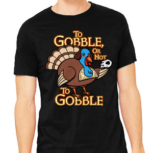 To Gobble Or Not To Gobble