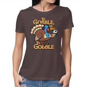 To Gobble Or Not To Gobble