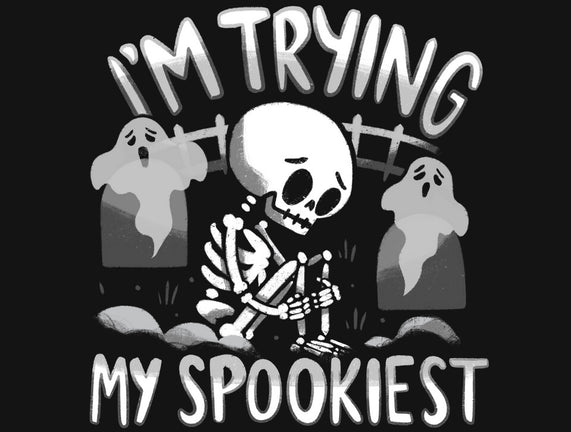 I'm Trying My Spookiest