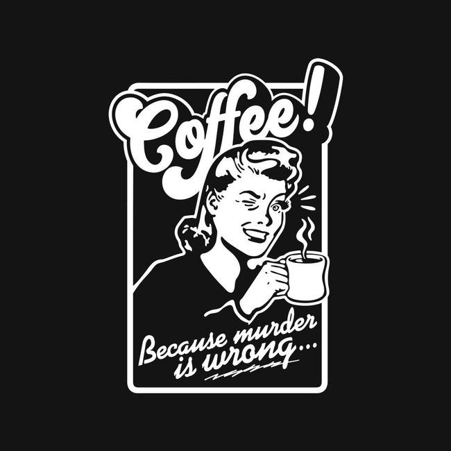 Coffee Because Murder Is Wrong-None-Polyester-Shower Curtain-demonigote