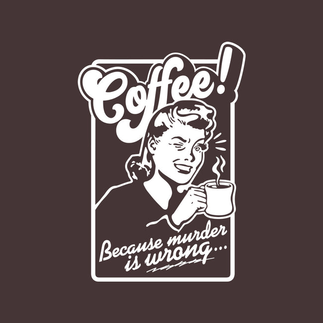 Coffee Because Murder Is Wrong-None-Non-Removable Cover w Insert-Throw Pillow-demonigote