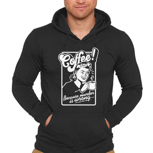 Coffee Because Murder Is Wrong