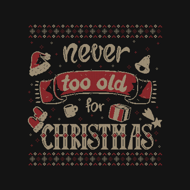 Never Too Old For Christmas-Mens-Basic-Tee-xMorfina