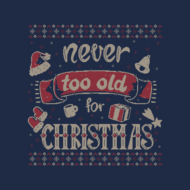 Never Too Old For Christmas-Unisex-Kitchen-Apron-xMorfina