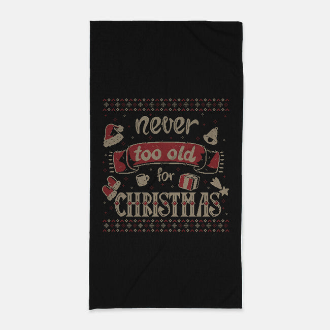 Never Too Old For Christmas-None-Beach-Towel-xMorfina