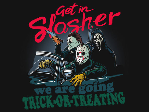 Get In Slasher