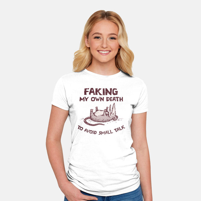 Faking My Own Death-Womens-Fitted-Tee-kg07