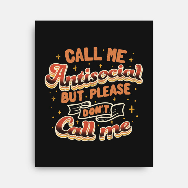 Please Don't Call Me-None-Stretched-Canvas-tobefonseca