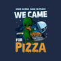 We Came For Pizza-Unisex-Basic-Tee-LtonStudio