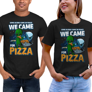We Came For Pizza