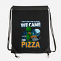 We Came For Pizza-None-Drawstring-Bag-LtonStudio