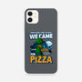 We Came For Pizza-iPhone-Snap-Phone Case-LtonStudio