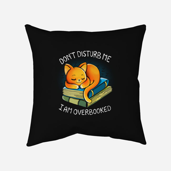 I Am Overbooked-None-Non-Removable Cover w Insert-Throw Pillow-Vallina84