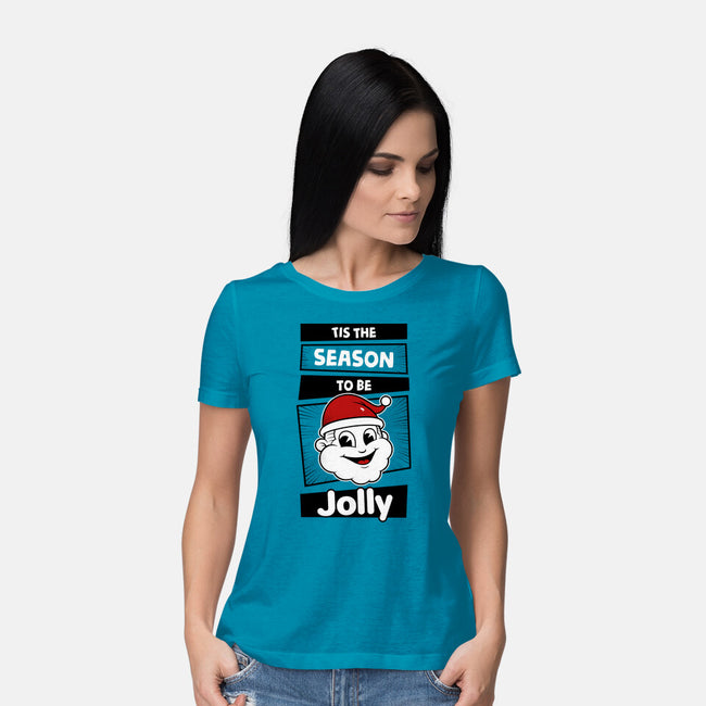 To Be Jolly-Womens-Basic-Tee-krisren28