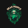 Dead People-Mens-Basic-Tee-eduely