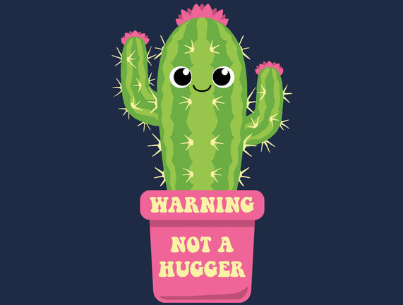 Not A Hugger