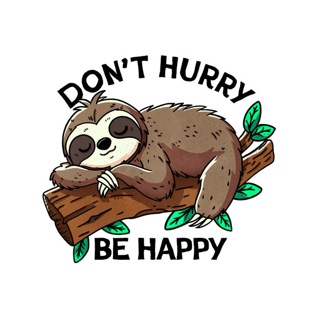 Don't Hurry Be Happy-Unisex-Crew Neck-Sweatshirt-fanfreak1