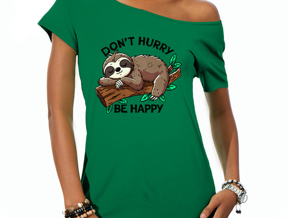 Don't Hurry Be Happy