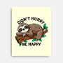 Don't Hurry Be Happy-None-Stretched-Canvas-fanfreak1