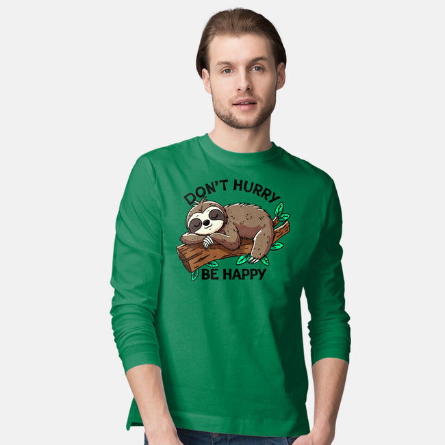 Don't Hurry Be Happy-Mens-Long Sleeved-Tee-fanfreak1