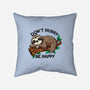 Don't Hurry Be Happy-None-Removable Cover-Throw Pillow-fanfreak1
