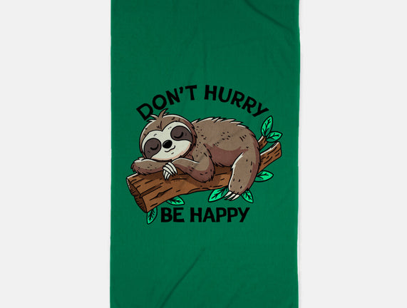 Don't Hurry Be Happy