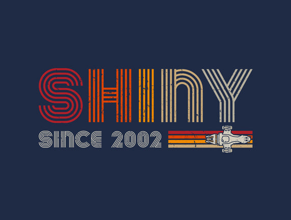 Shiny Since 2002