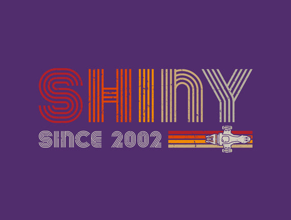 Shiny Since 2002