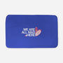 Everyone Is Mad-None-Memory Foam-Bath Mat-naomori