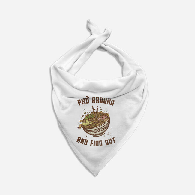 Pho Around And Find Out-Dog-Bandana-Pet Collar-kg07