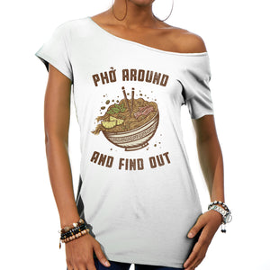 Pho Around And Find Out