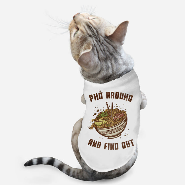 Pho Around And Find Out-Cat-Basic-Pet Tank-kg07